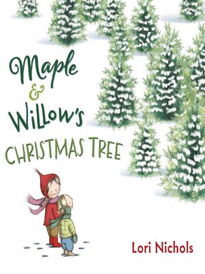 cover image of Maple & Willow's Christmas Tree